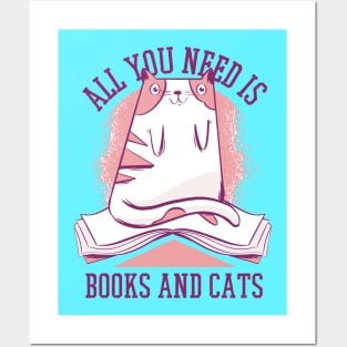 All you need is Books and Cats Quote Cute Cat Artwork!! Posters and Art